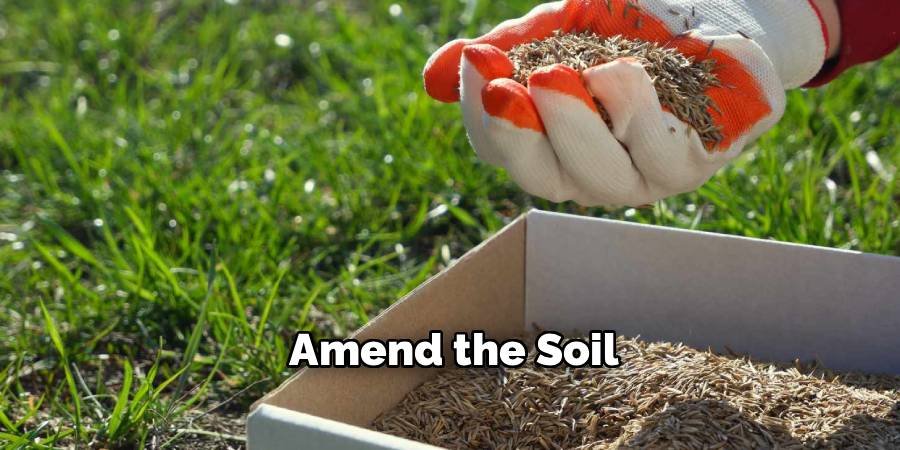 Amend the Soil