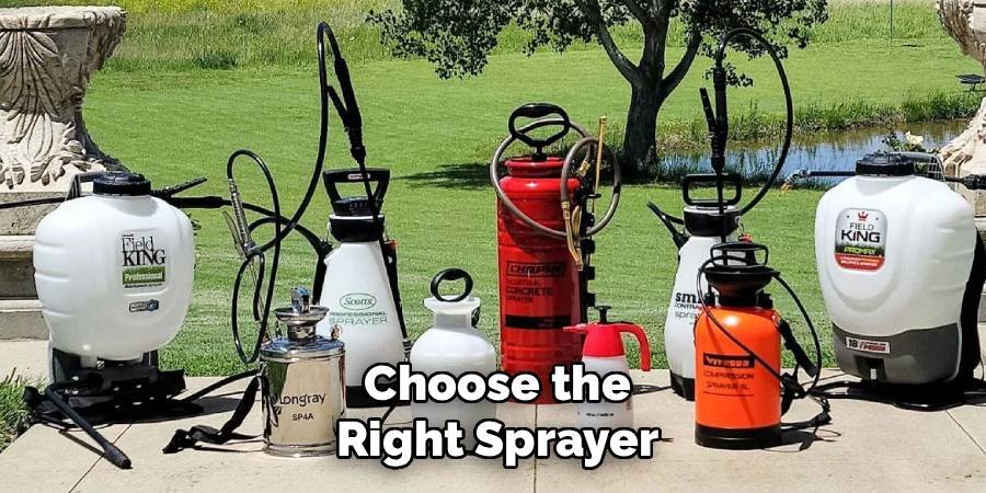 Choose the Right Sprayer