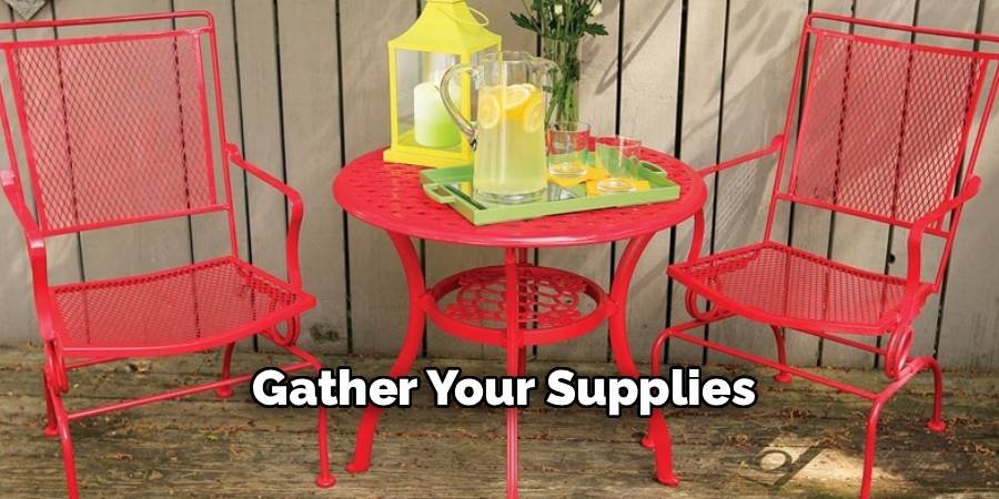Gather Your Supplies