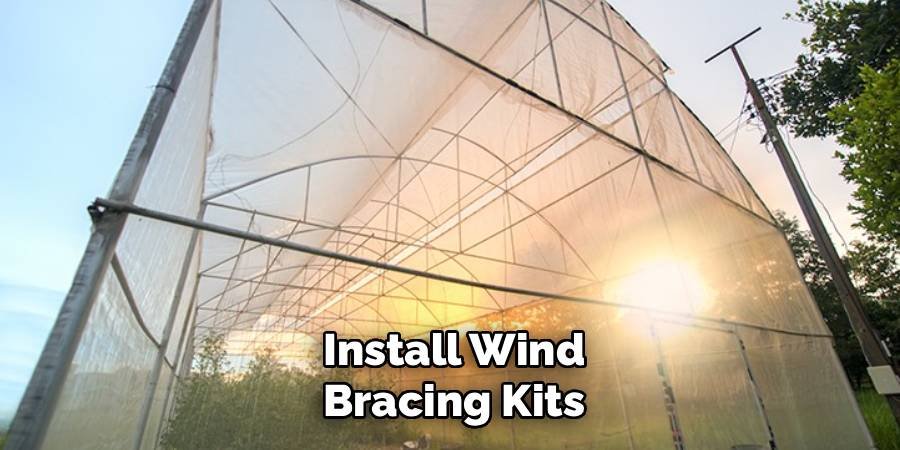 Install Wind Bracing Kits