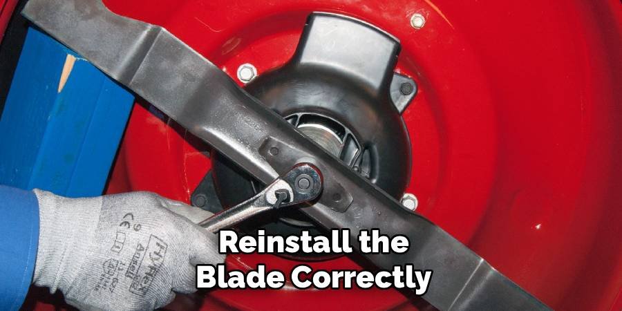 Reinstall the Blade Correctly