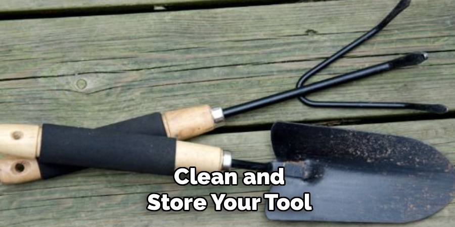 Clean and Store Your Tool