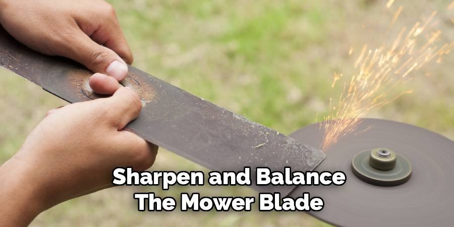 Sharpen and Balance the Mower Blade