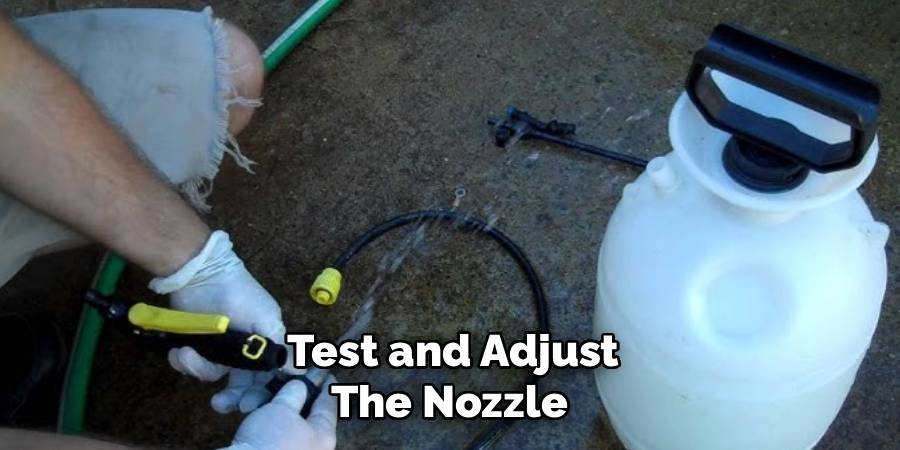  Test and Adjust the Nozzle