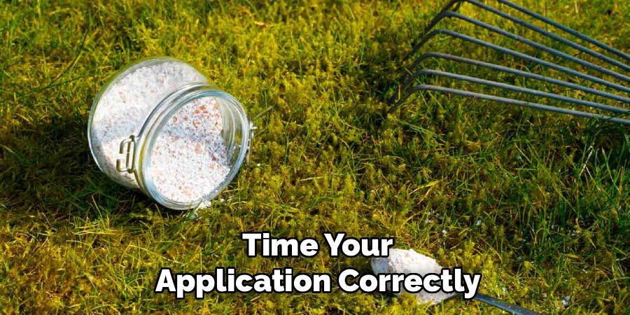 Time Your Application Correctly