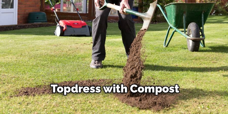 Topdress with Compost