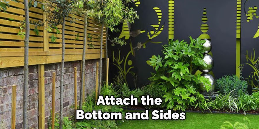 Attach the
Bottom and Sides