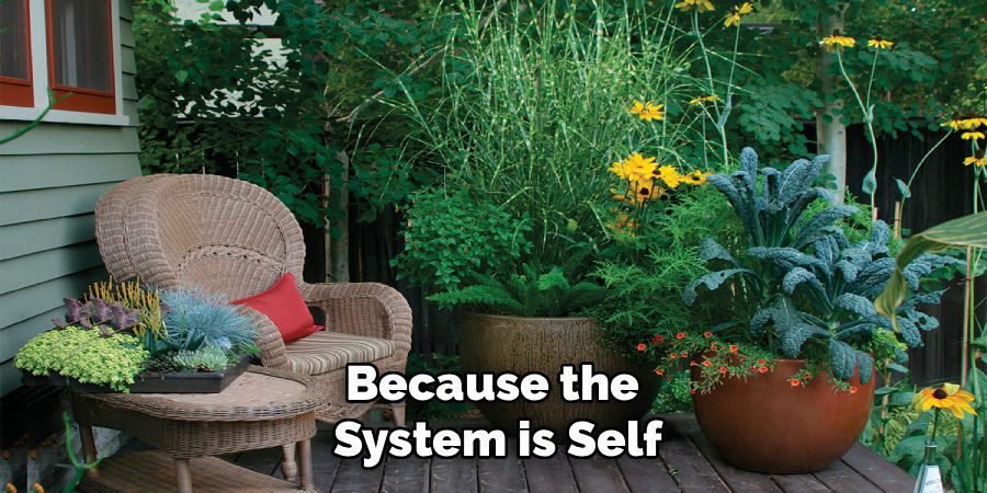 Because the 
System is Self