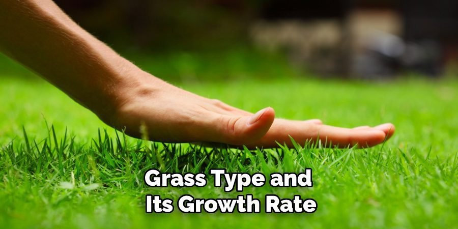 Grass Type and 
Its Growth Rate