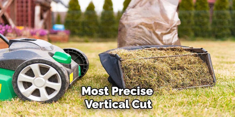 Most Precise 
Vertical Cut
