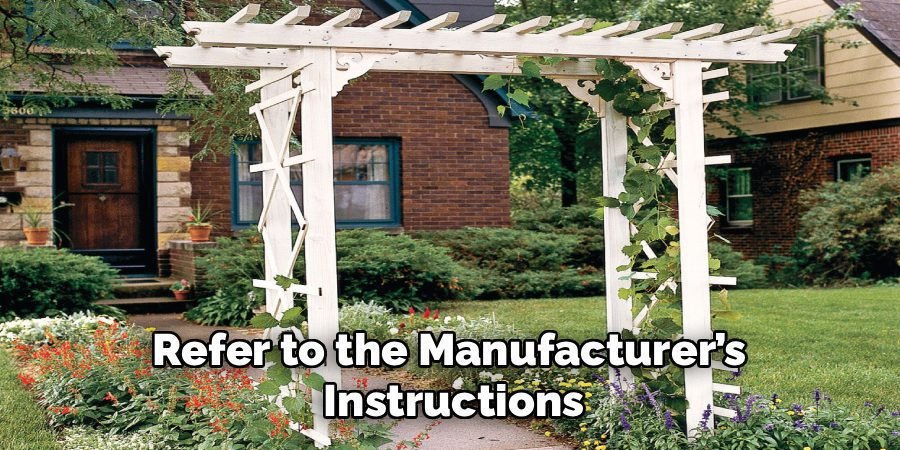 Refer to the Manufacturer’s
Instructions