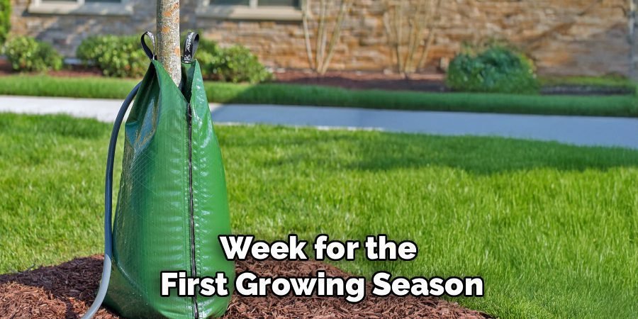 Week for the 
First Growing Season