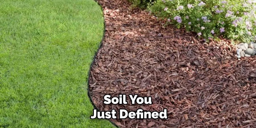 Soil You 
Just Defined