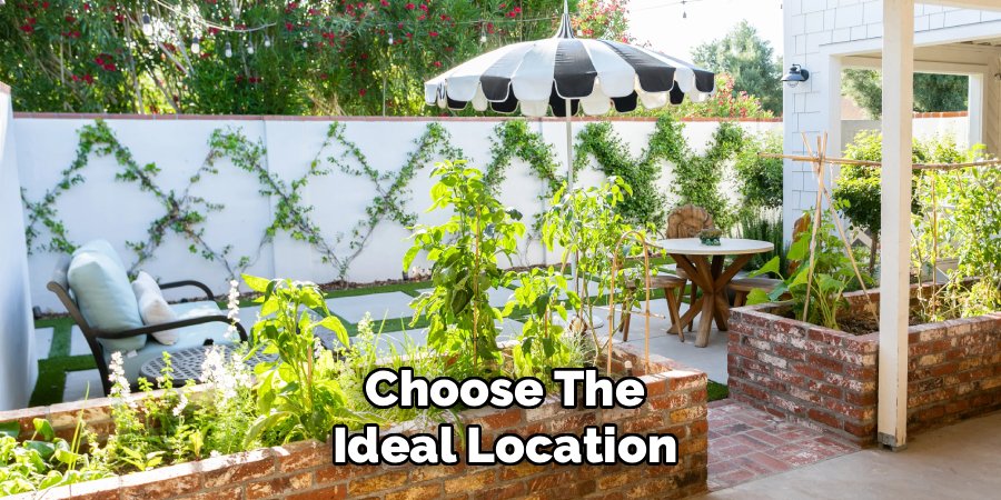 Choose The Ideal Location