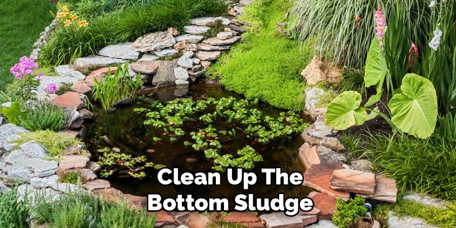 Clean Up the Bottom Sludge