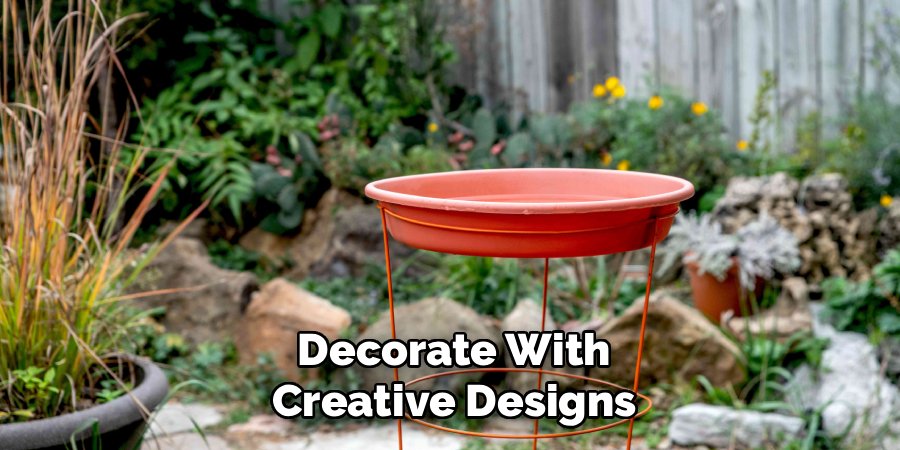 Decorate With Creative Designs