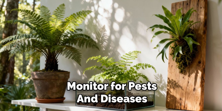 Monitor for Pests and Diseases